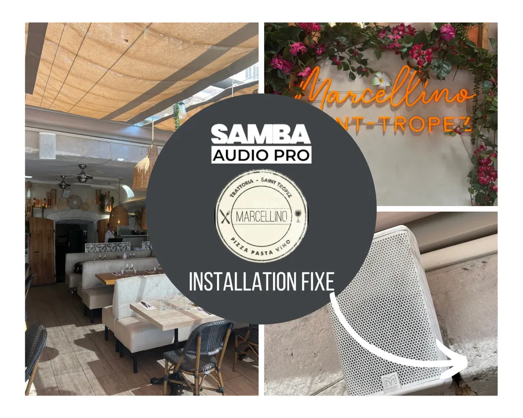 Installation Sonorisation Le Marcellino Saint Tropez Var 83