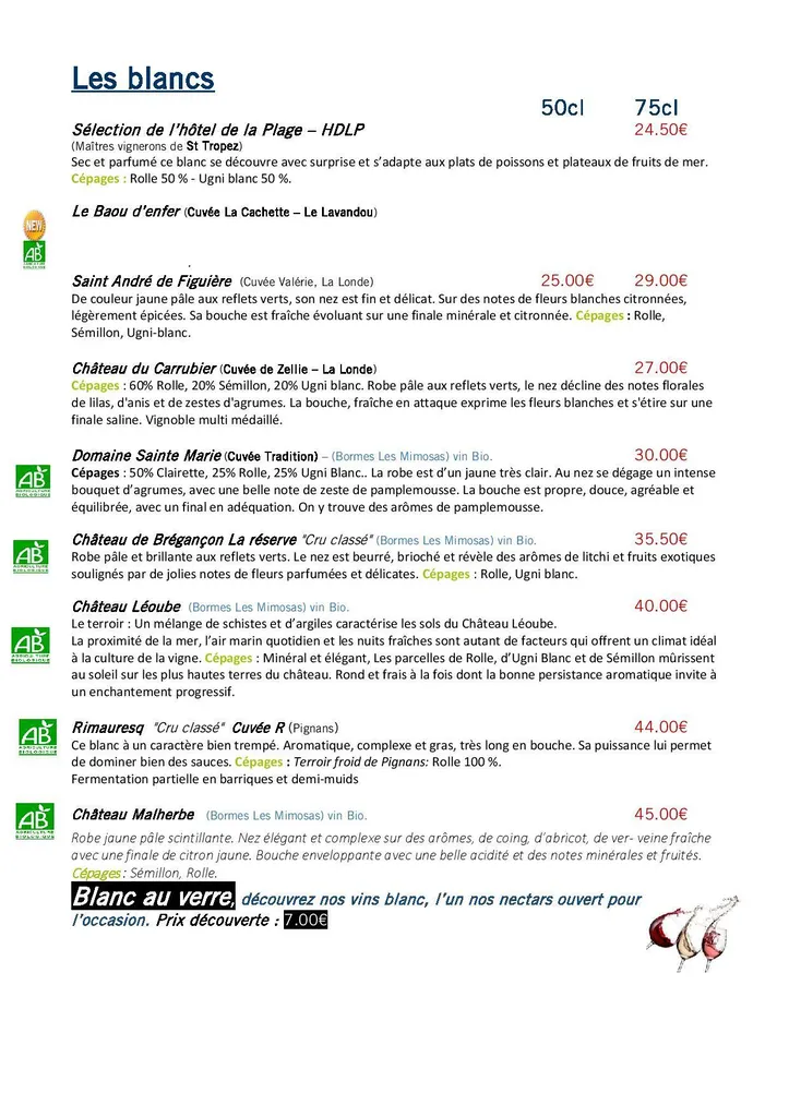 Les blancs. La Table de l'HDLP est le restaurant de l'Hôtel De La Plage - HDLP à Bormes Les Mimosas,  La Favière, Var Proche du Lavandou, La Londe Colobrière. Entre Toulon et St Tropez.
