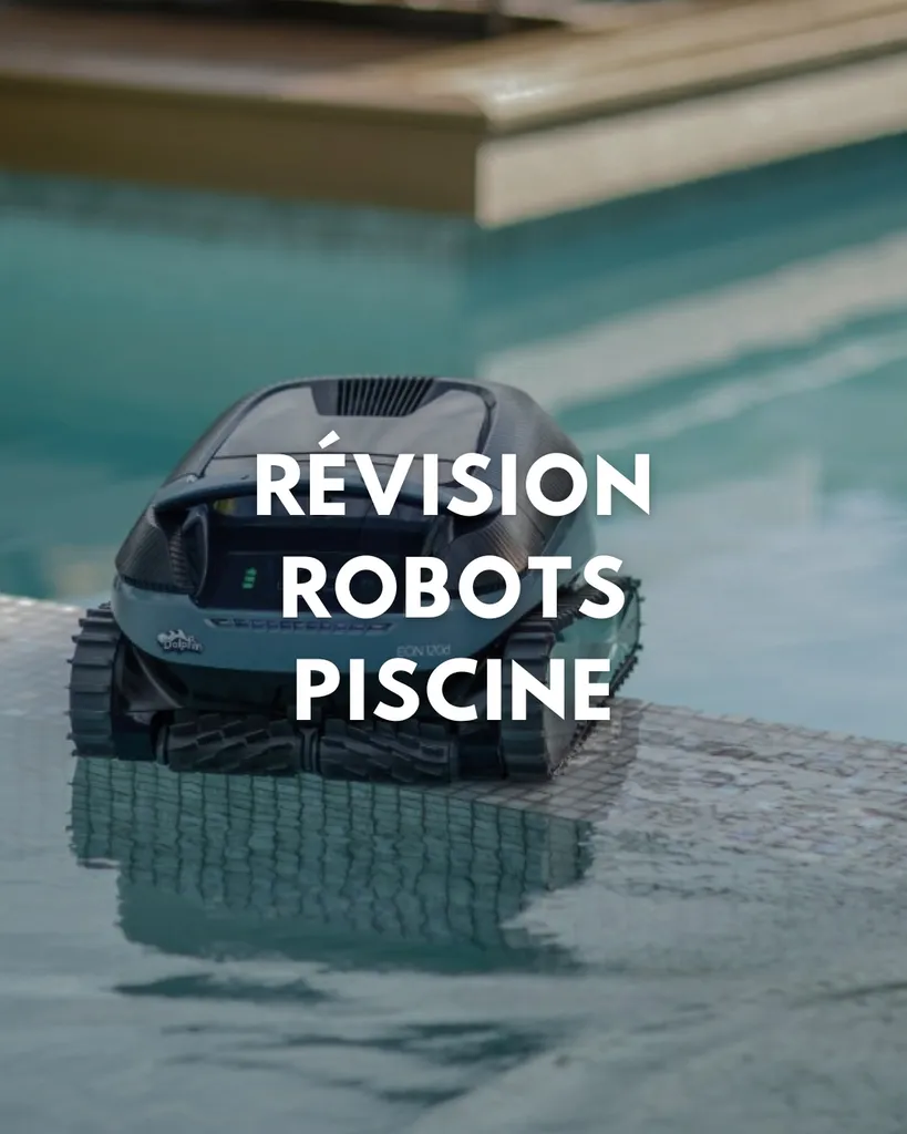 Révision de votre robot de piscine toutes marques à Ambarès près de Bordeaux