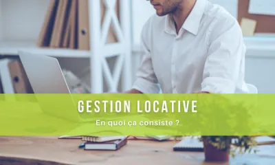 La gestion locative sur Rouen en Normandie, en quoi ça consiste ?