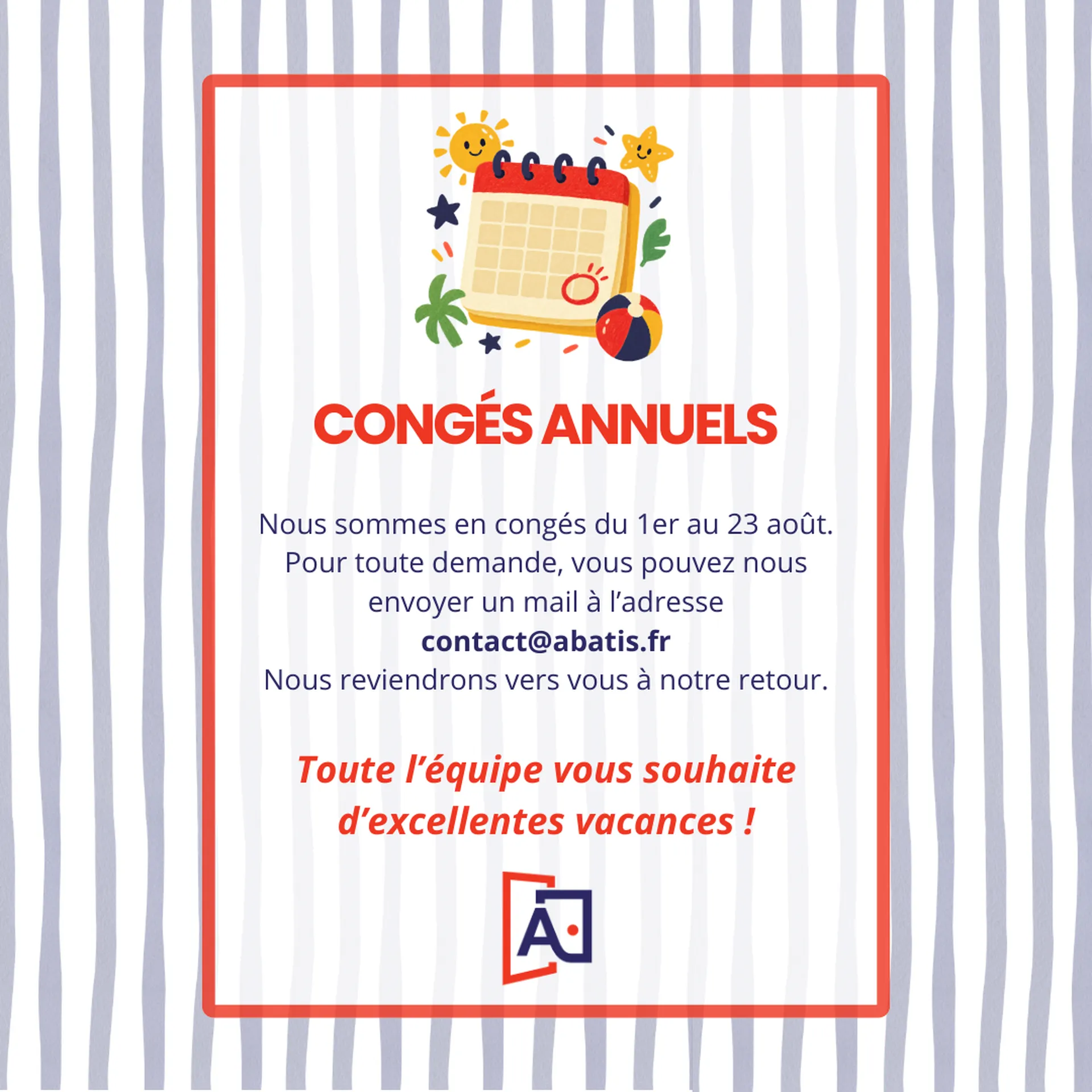 Fermeture estivale d'ABATIS à Rouffiac-Tolosan : du 1er au 23 août 2026