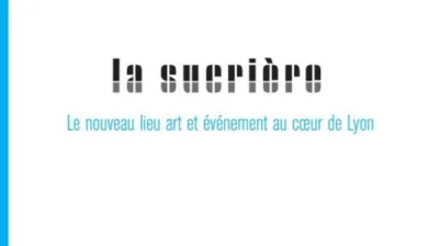 Lieu culturel et événementiel Lyon Confluence en région Auvergne-Rhône-Alpes La Sucrière