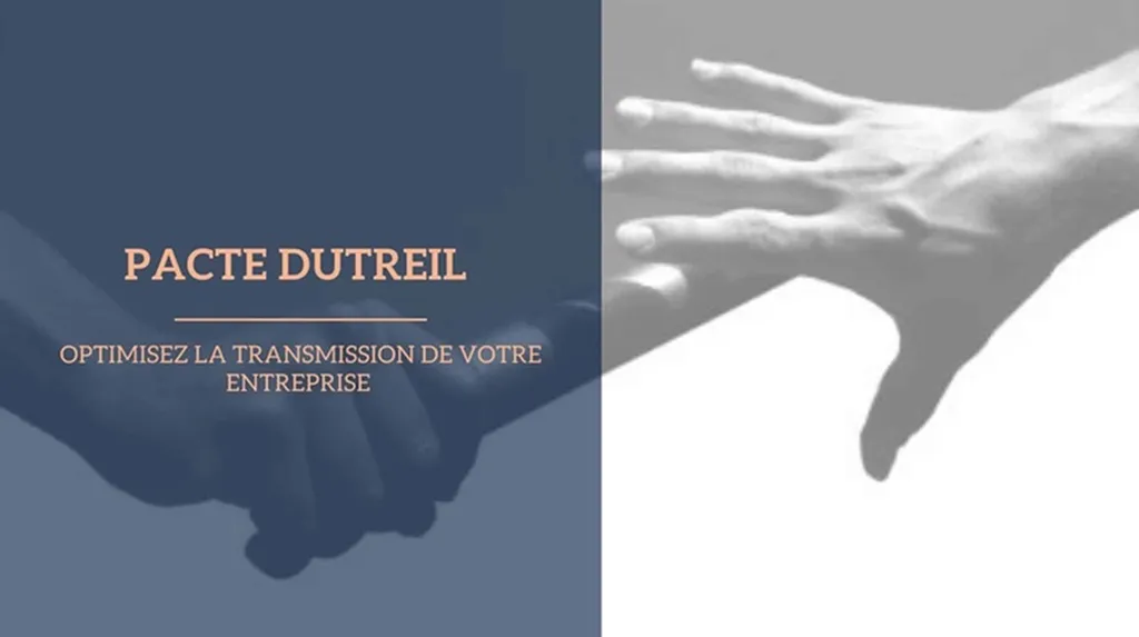 Pacte Dutreil en Alsace : sécuriser et optimiser la transmission d’entreprise familiale