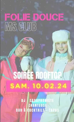 Rooftop marseille soirée ski