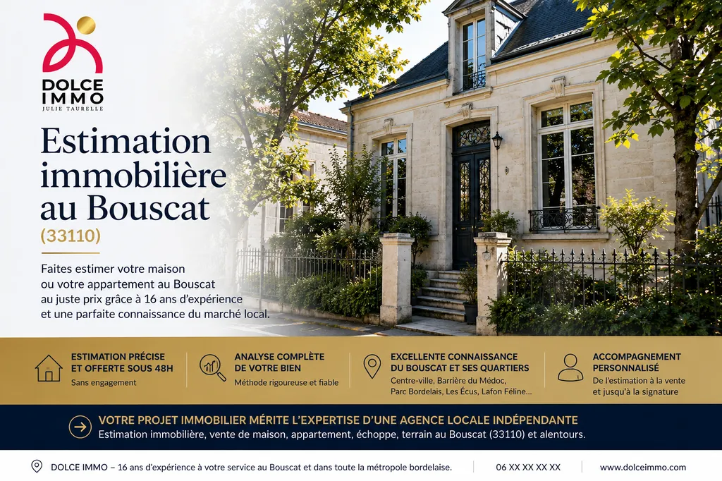 Vous recherchez une estimation immobilière au Bouscat (33110) ? DOLCE IMMO accompagne les propriétaires souhaitant vendre leur maison, appartement, échoppe ou terrain grâce à une estimation fiable, argumentée et conforme au marché immobilier local.