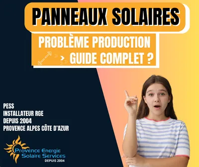 Problème production panneaux solaire, le guide complet pour les pannes 