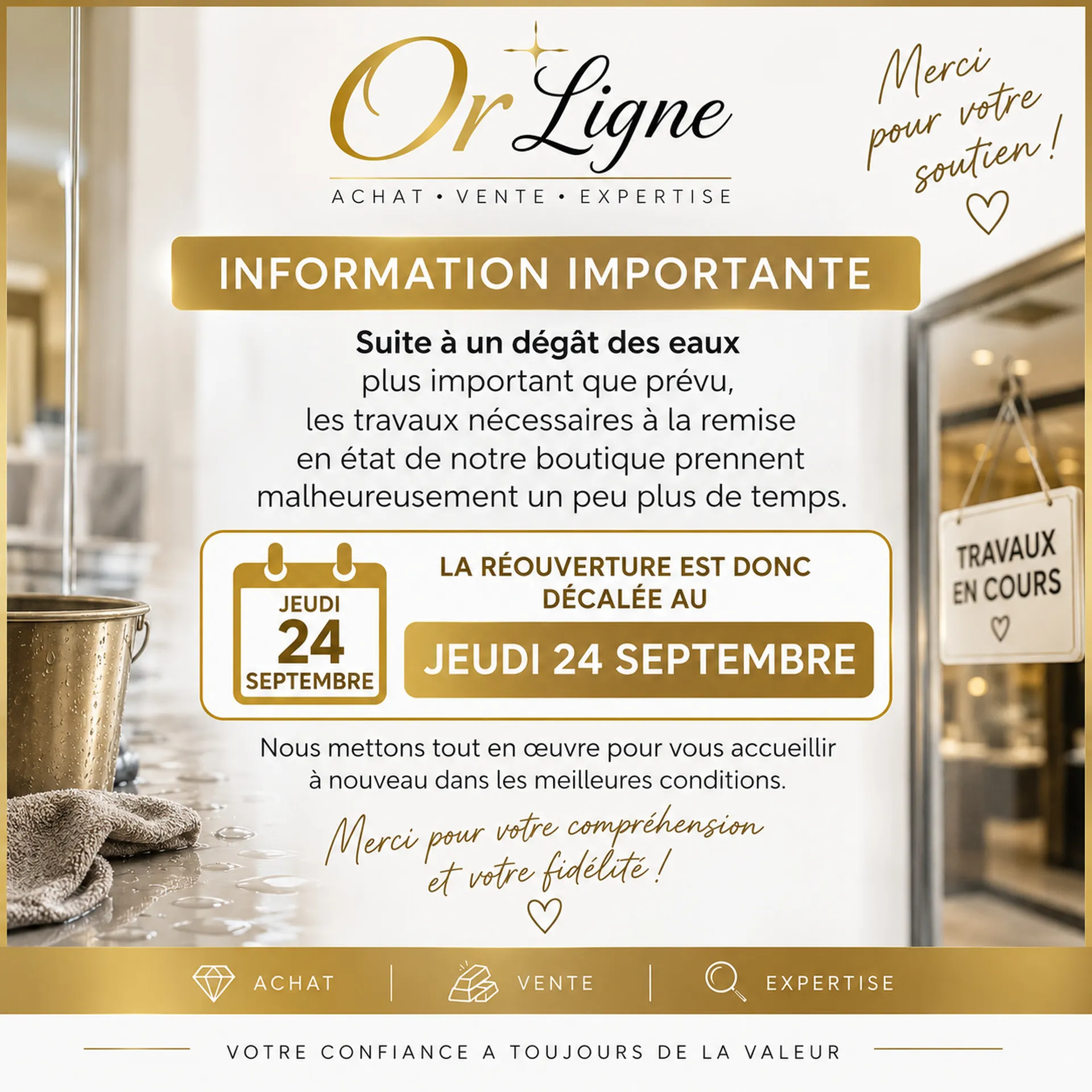 Réouverture de la bijouterie Or Ligne à La Teste-de-Buch reportée au 24 septembre suite à un dégât des eaux