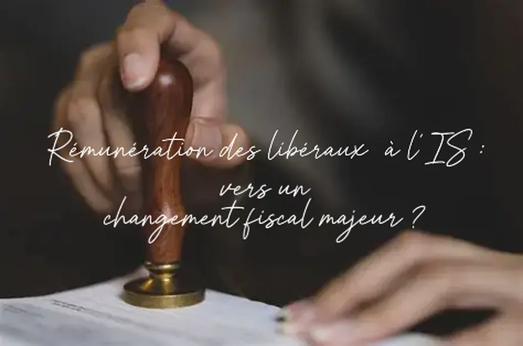Anticipez l'impact de la réforme sur votre structure et votre rémunération.