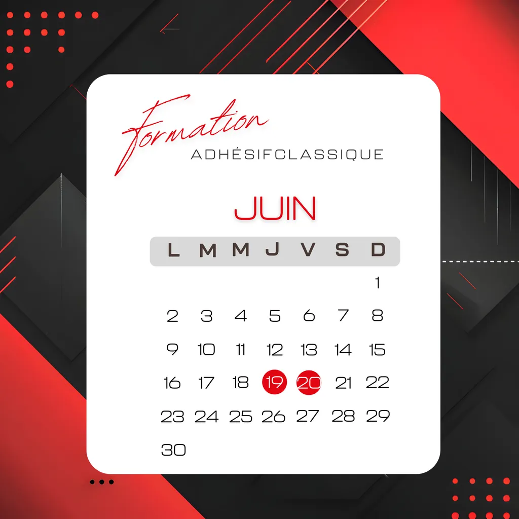 Prochaine session de Formation Adhésif Classique du 19 au 20 Juin 2025