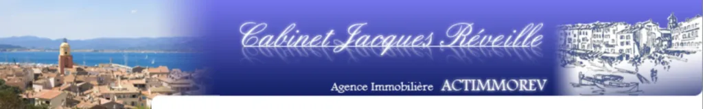 Agence Immobilière SAINT TROPEZ Cabinet REVEILLE