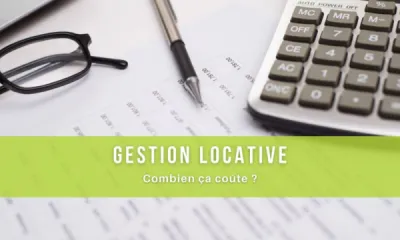 Gestion locative : combien ça coûte ?