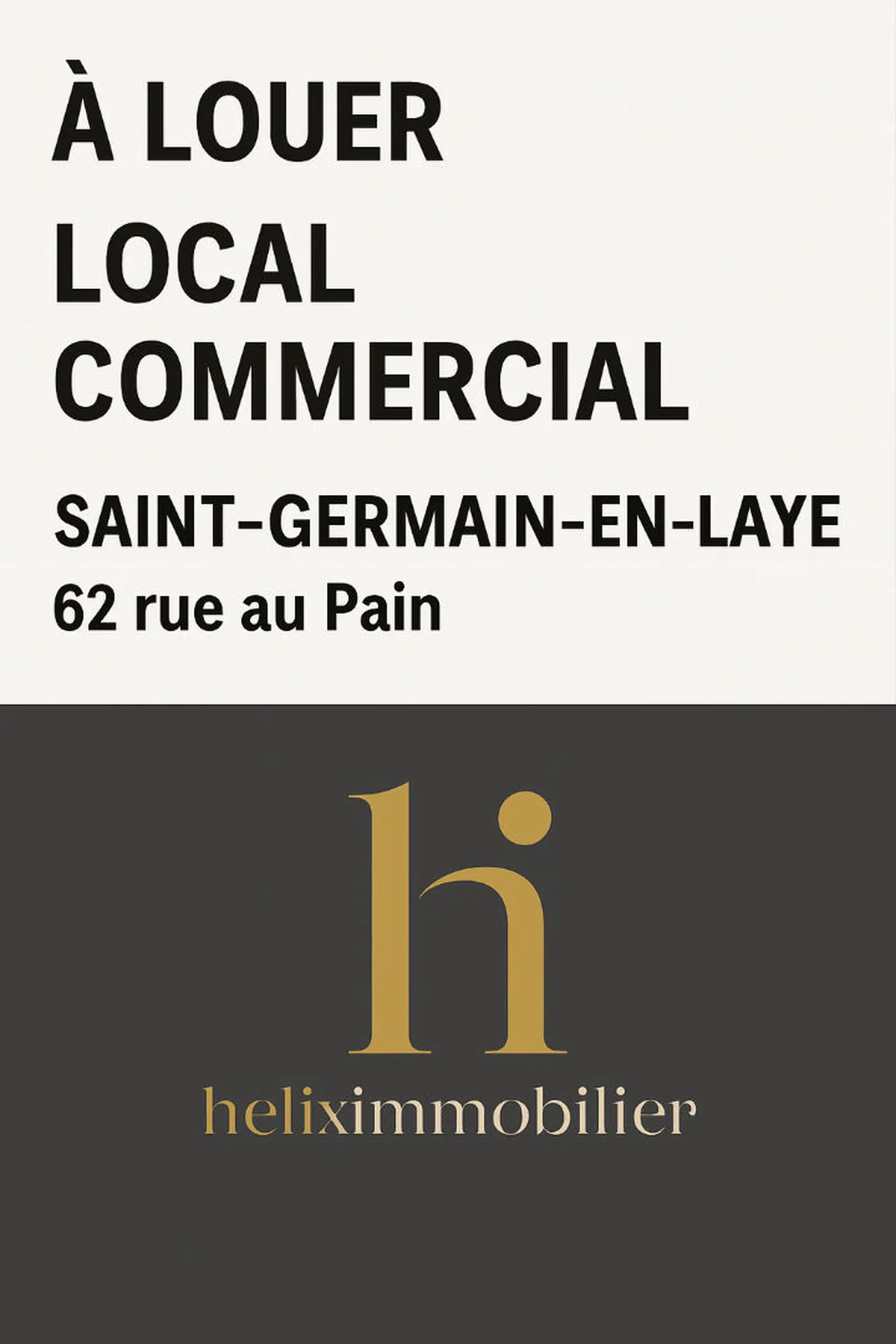 Très bon emplacement pour faire un commerce dans le centre de Saint Germain en Laye rue au Pain