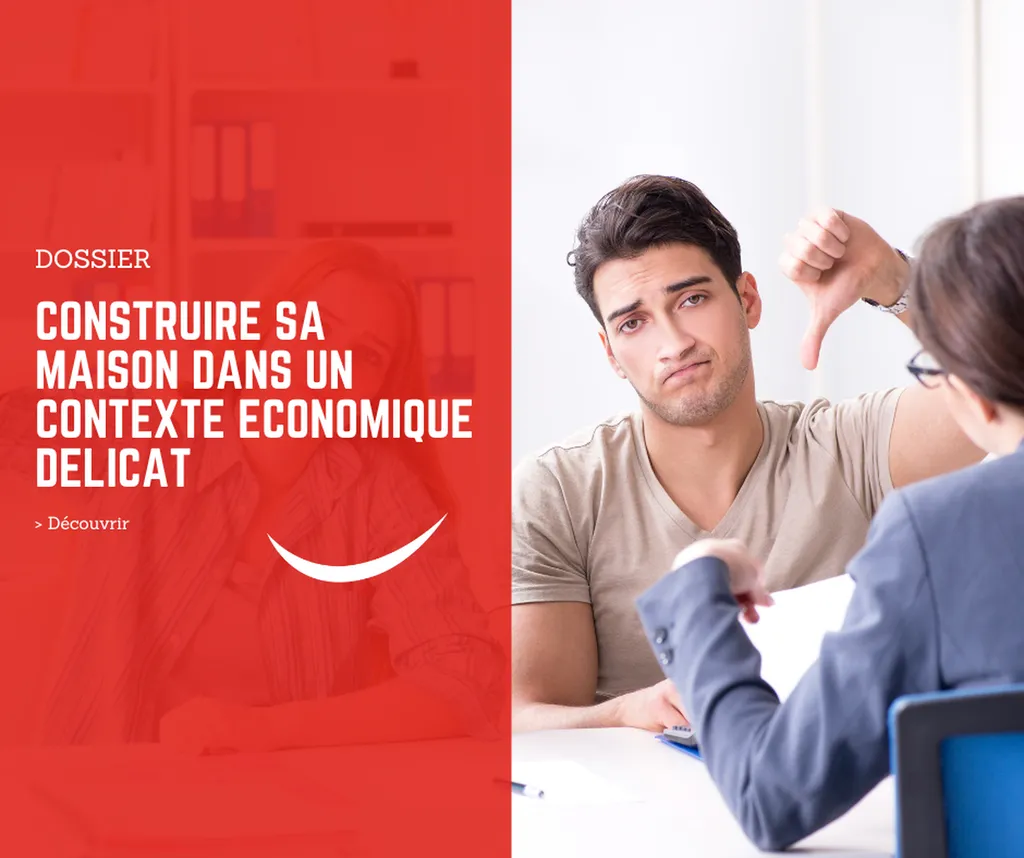 Construire sa maison dans un contexte économique délicat : Oser, Réviser, Évoluer