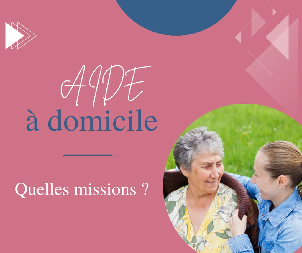 Quelles sont les missions d'une aide à domicile ?