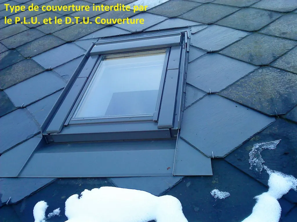 Type de couverture interdite par le P L U à Lillebonne 76 et en région 3 pour le DTU