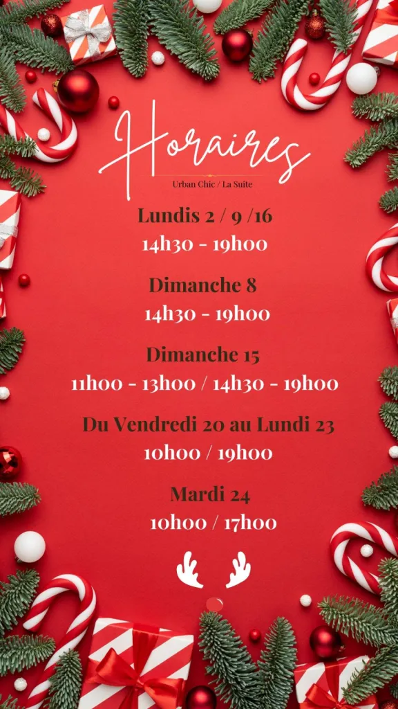Horaires du mois de décembre 2024 Chez URBAN CHIC et URBAN CHIC La Suite à Dieppe