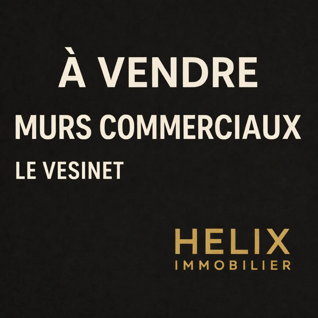 commerce à vendre le vésinet www.heliximmobilier.com