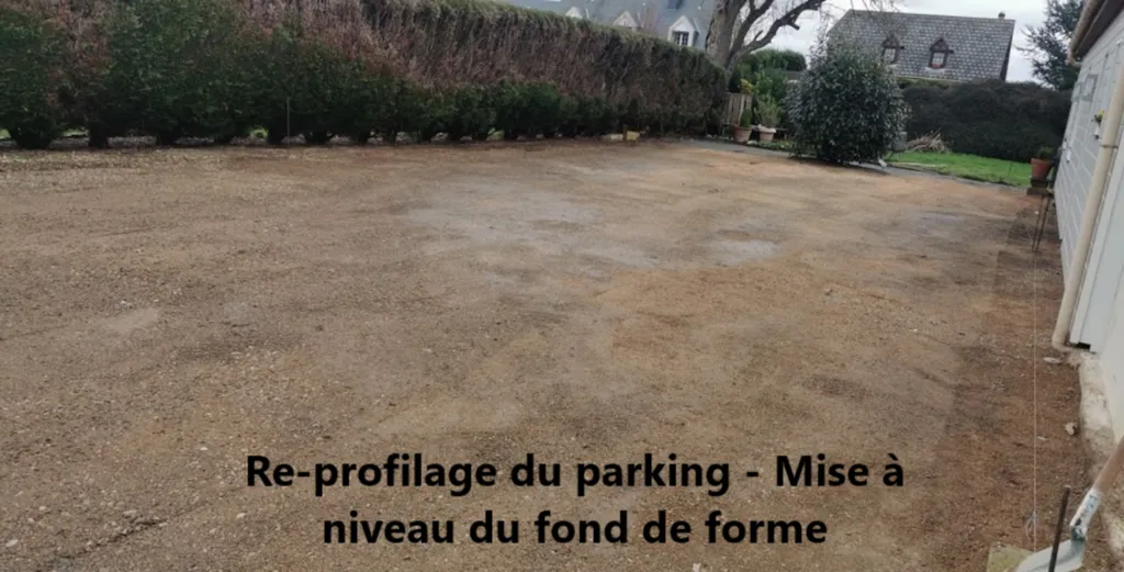 Re-profilage du parking / Mise à niveau du fond de forme