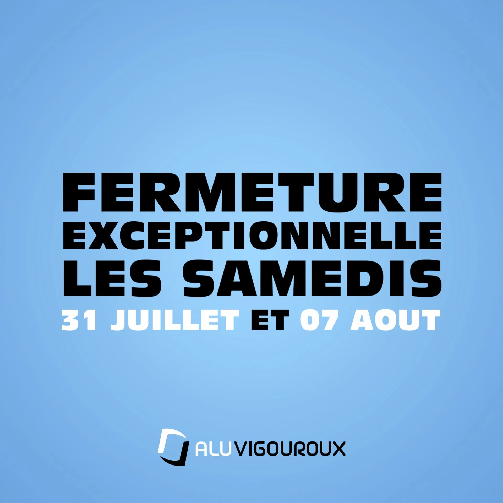 FERMETURE EXCEPTIONNELLE