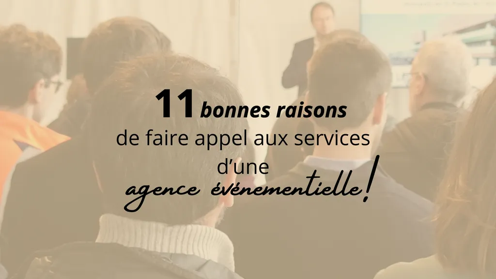 11 bonnes raisons de faire appel à Almea Event, agence événementielle en Provence