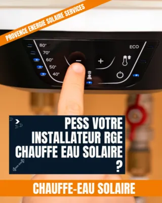 PESS votre installateur RGE pour la pose de votre chauffe eau solaire en région PACA