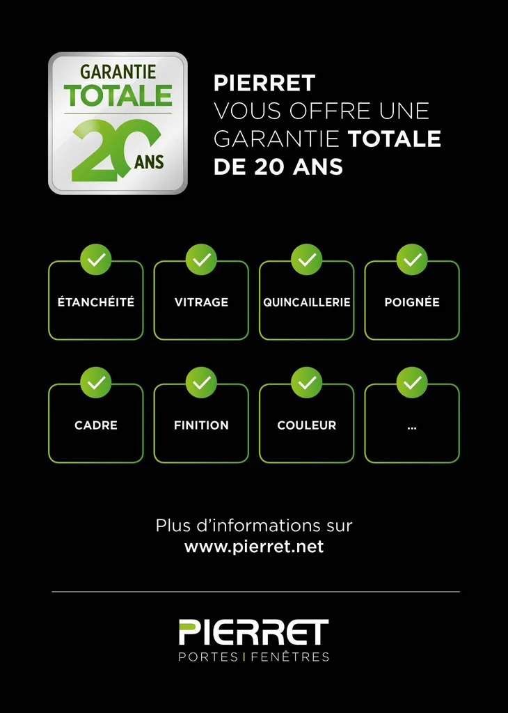 Garantie 20 ans pour vos menuiseries PIERRET installée par Aquit'M sur Bordeaux et le bassin d'Arcachon.