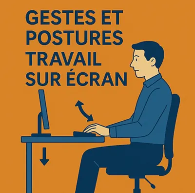 PROGRAMME DE FORMATION  GESTES ET POSTURES TRAVAIL SUR ECRAN