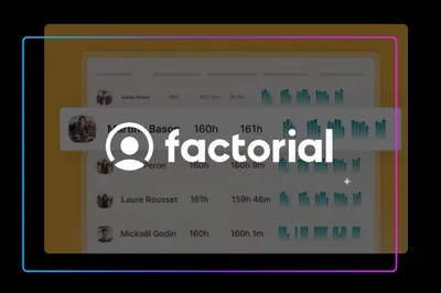 Suivi du temps avec Factorial : fiabiliser les heures, absences et plannings