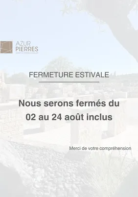 FERMETURE ESTIVALE