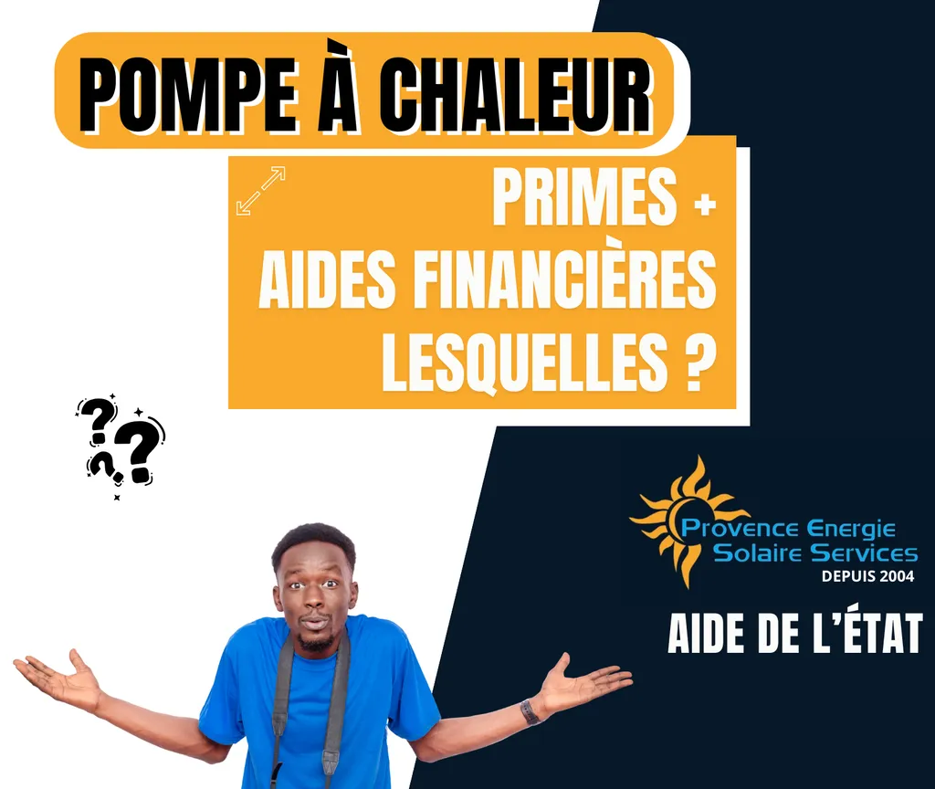 Quelles sont les primes et aides financières pour une pompe à chaleur dans les Bouches du Rhône