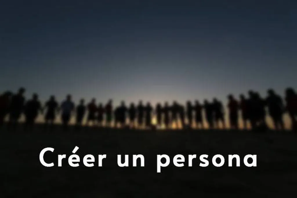 Créer un persona