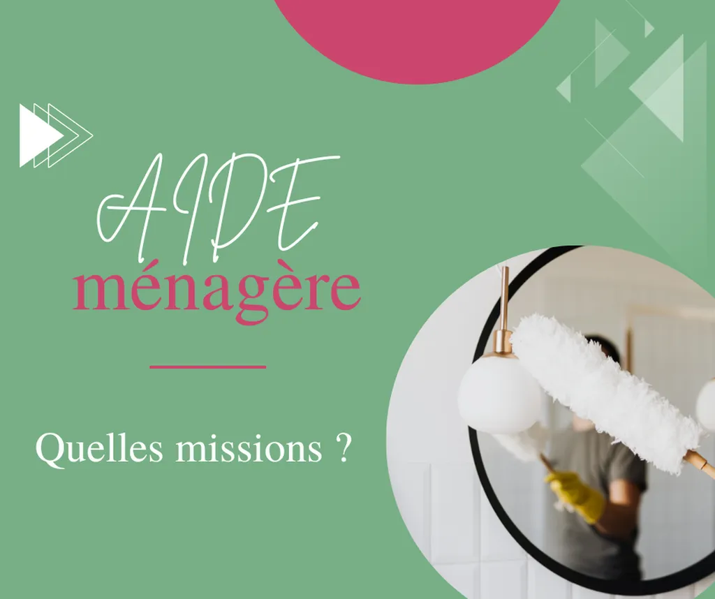 Quels sont les missions d'une aide ménagère à domicile ?