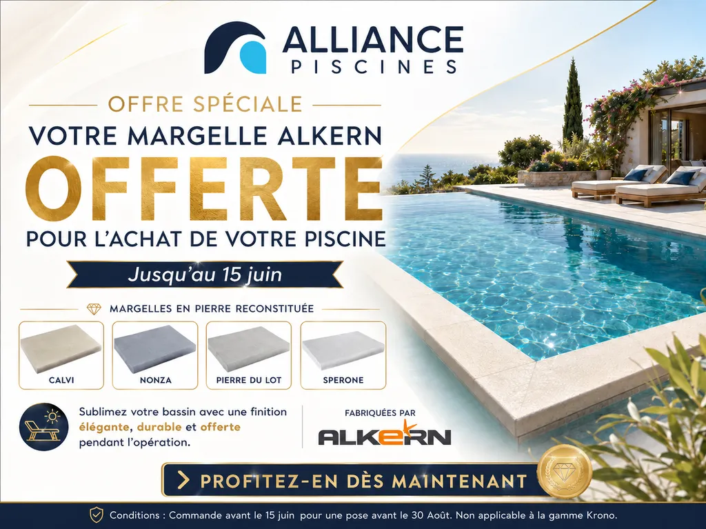 margelles offertes chez alliance piscines jusqu'au 15 juin