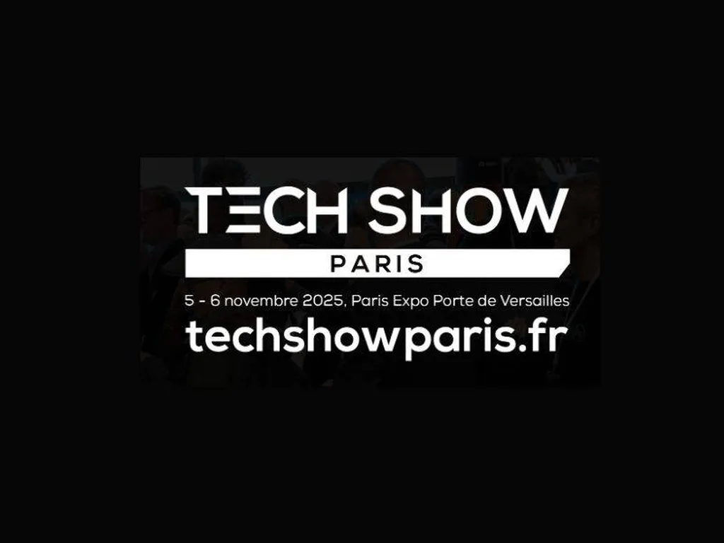 Inscrivez-vous pour le Tech Show Paris 2025