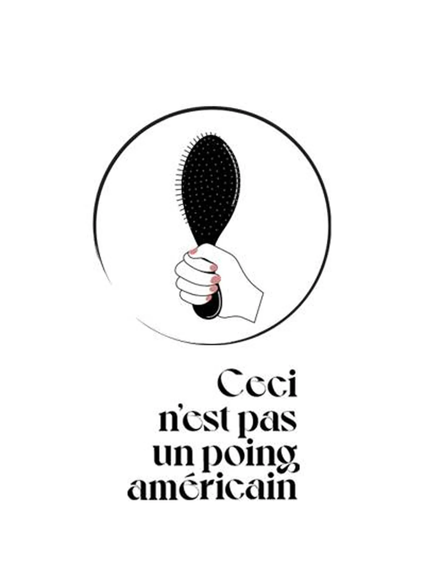 Une brosse à cheveux n'est pas un poing américain