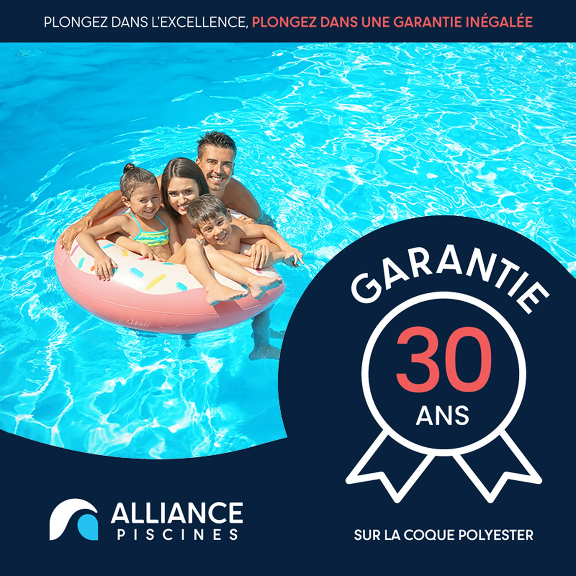 Garantie 30 ans sur la solidité et l'étanchéité des coques de piscines de la marque Alliance Piscines