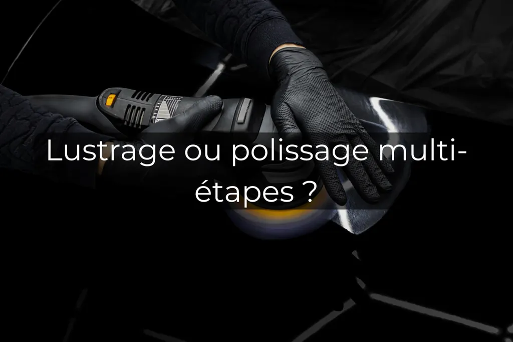 différence entre lustrage et polissage automobile à Creuzier-le-Vieux dans l'Allier.