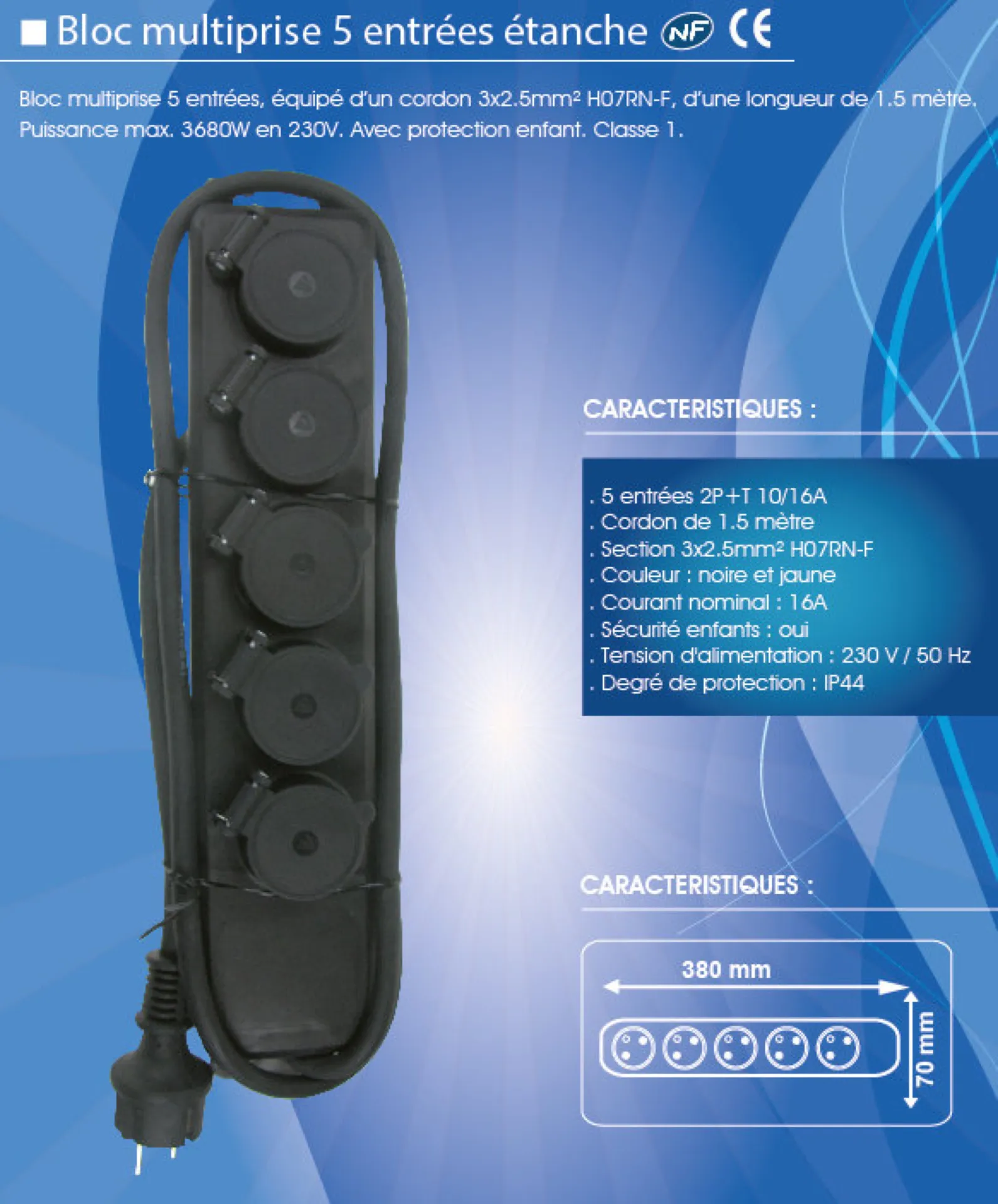 MULTIPRISE ETANCHE 2.5 MM2 5 PRISES