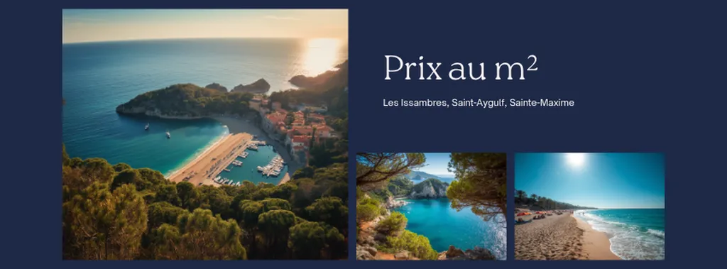 Prix au m² dans le Var : Les Issambres, Saint-Aygulf et Sainte-Maxime, quel secteur choisir en 2025 ?