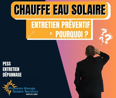 Entretien préventif de son chauffe eau solaire pour éviter les pannes dans les Bouches du Rhône