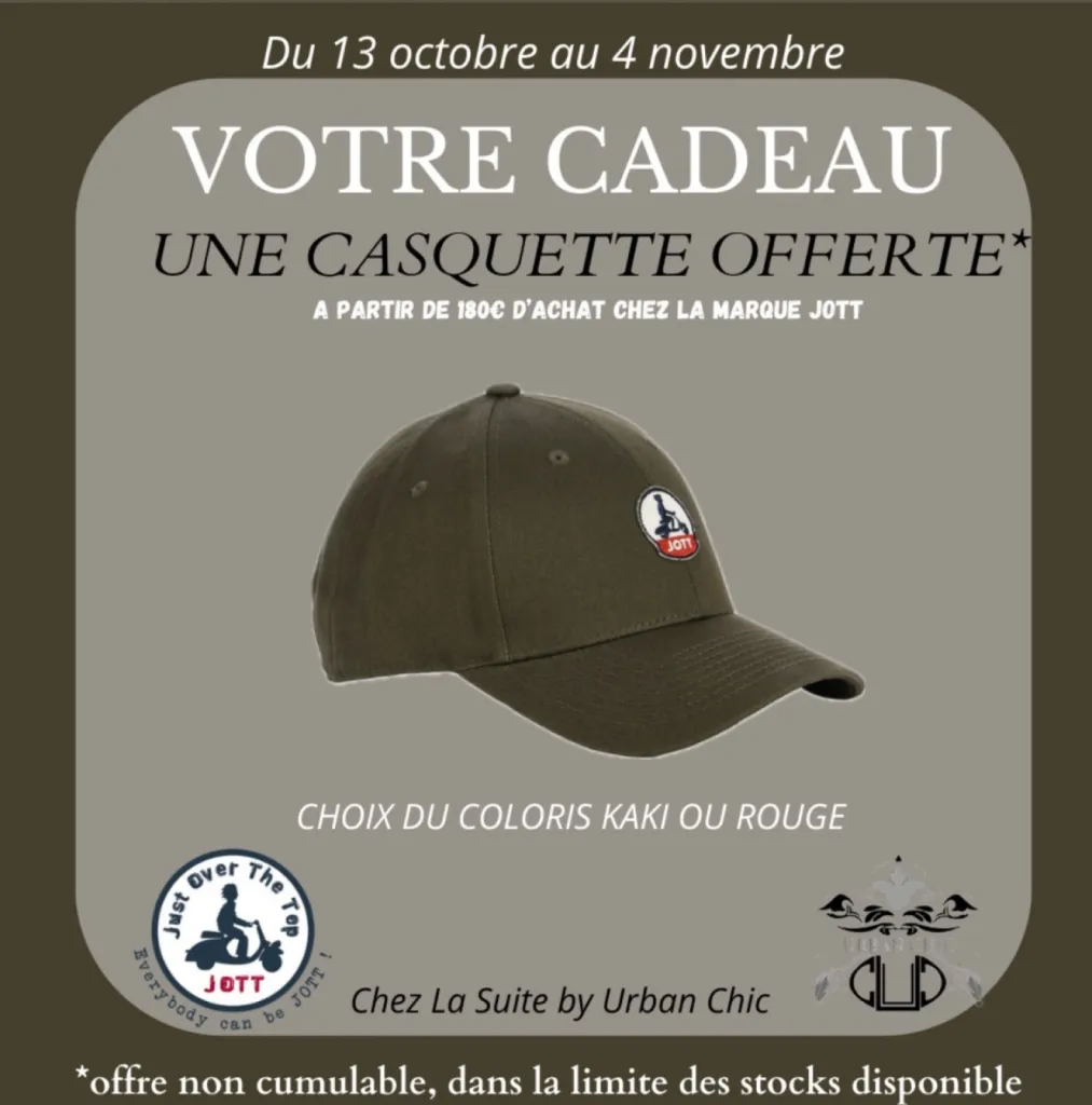 une casquette Jott en cadeau des 180€ d’achats dans la marque