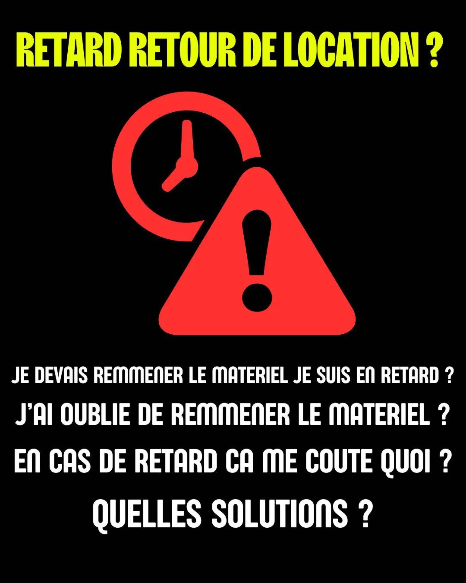 retard location matériel lbc pro events